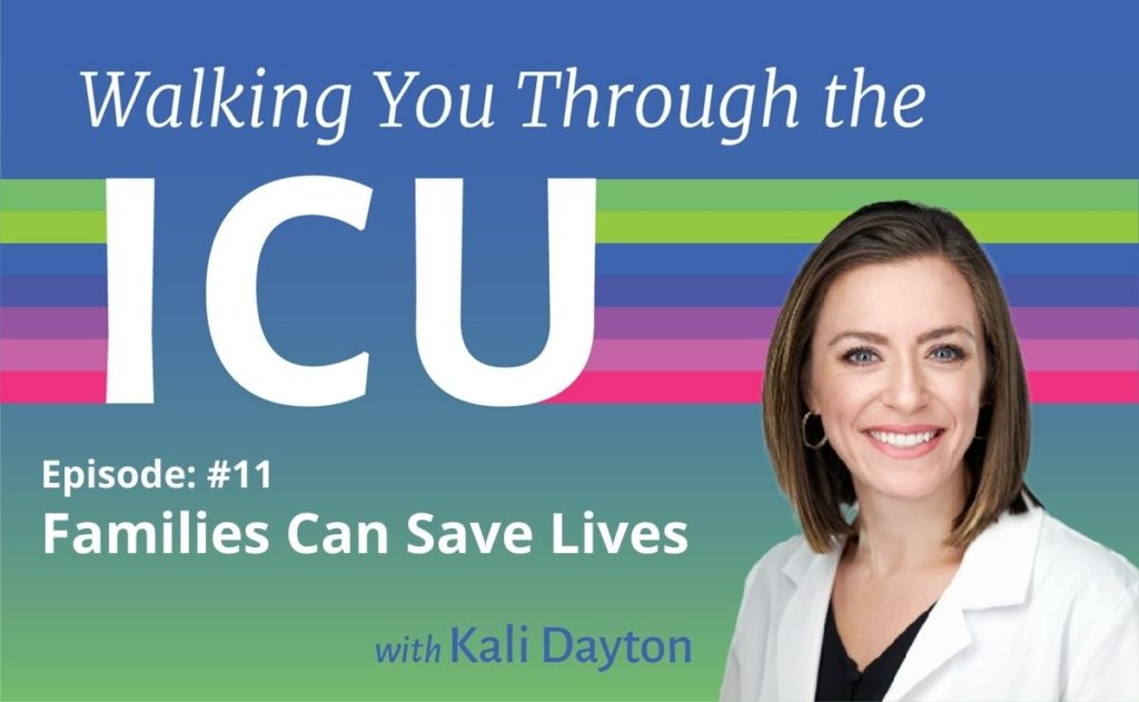 Dayton Walking Through ICU Episode 11 Families Can Save Lives