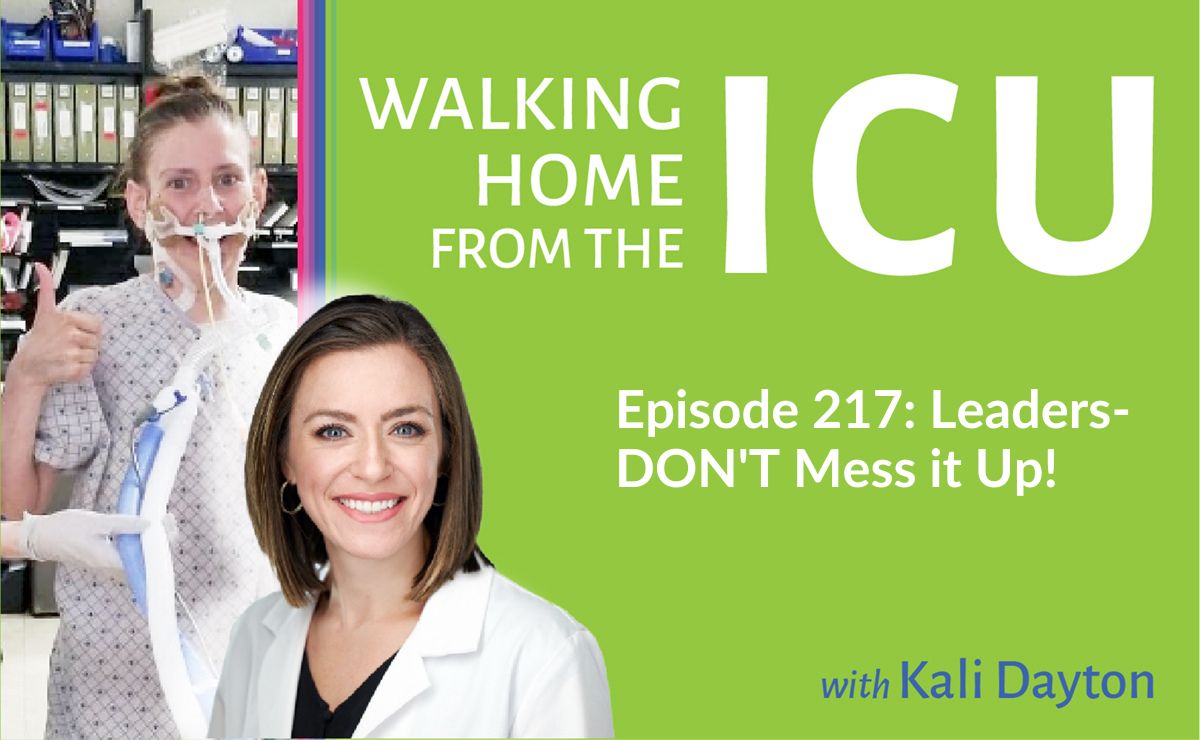 Episode 217- Leaders- DON'T Mess it Up!
